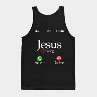 Jesus Calling - Funny Christian Gift Tank Top